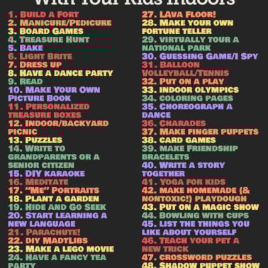 50 Things To Do With Your Kids Indoors from Weelicious.com